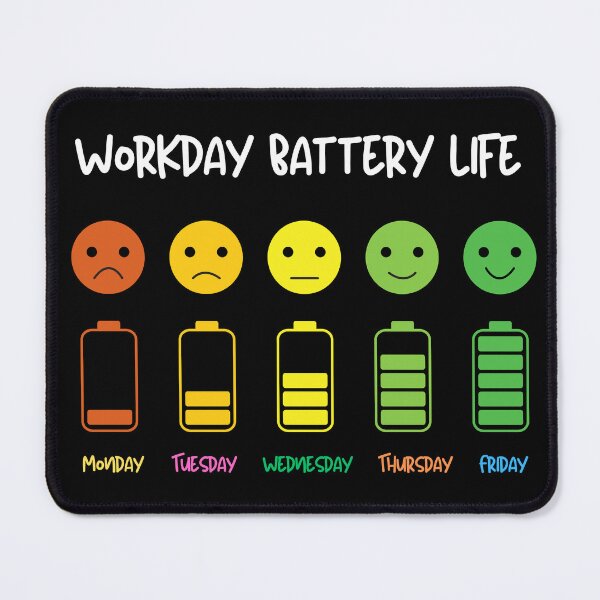 Item preview, Workday Battery Life designed and sold by E20STUDIO.