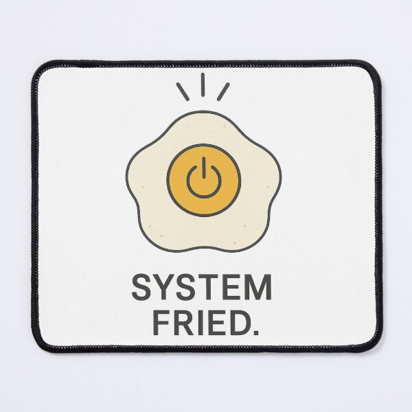 Item preview, System Fried Humor designed and sold by brianmccourt10.