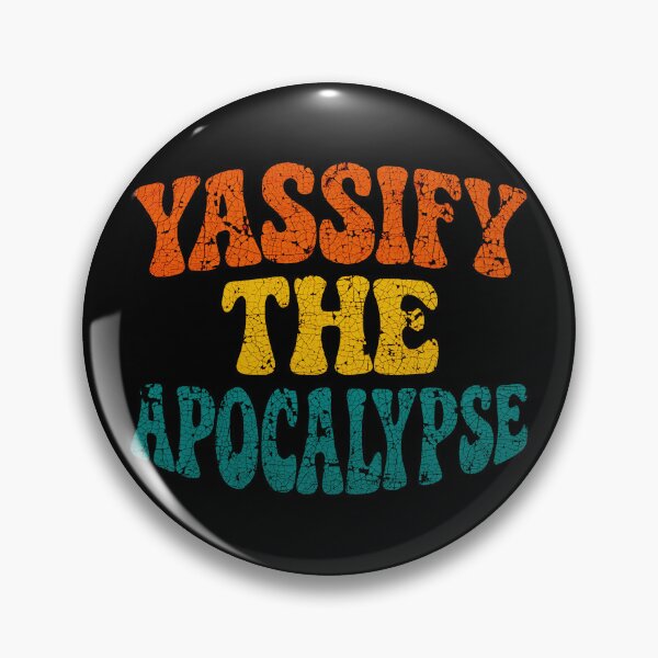 Item preview, Yassify The Apocalypse  designed and sold by Angry Swan Designs.