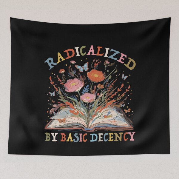 Item preview, Radicalized By Basic Decency designed and sold by PugPuppyLife.