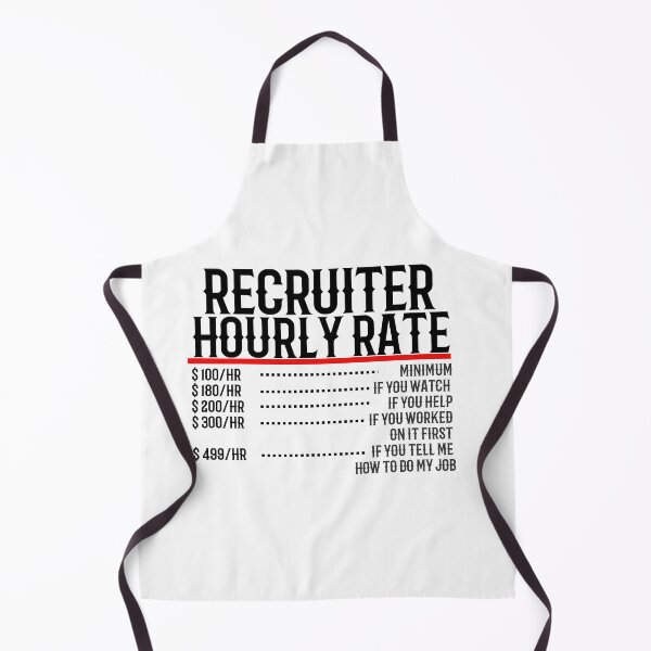 Item preview, Recruiter Hourly Rate designed and sold by TeesYouWant.