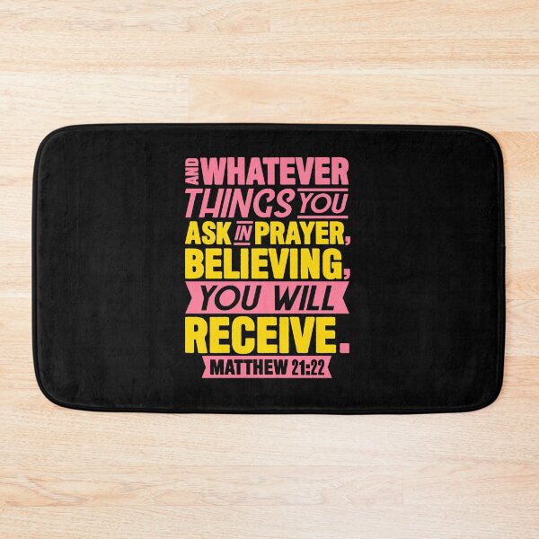Item preview, Matthew 21:22 Whatever You Ask In Prayer Believing You Will Receive designed and sold by plushism.