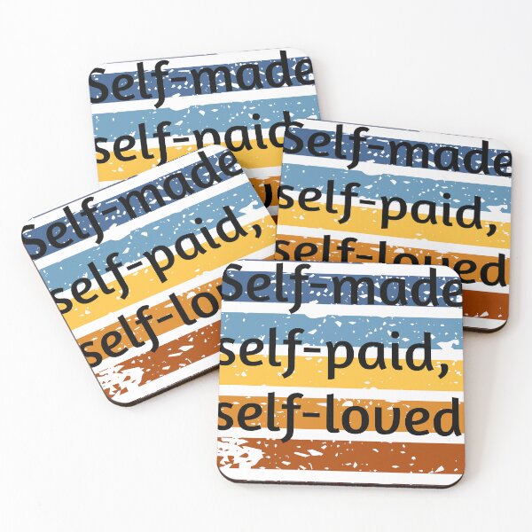Item preview, Self-Made, Self-Paid, Self-Loved – Empowerment Graphic Tee designed and sold by ChanduCreater28.
