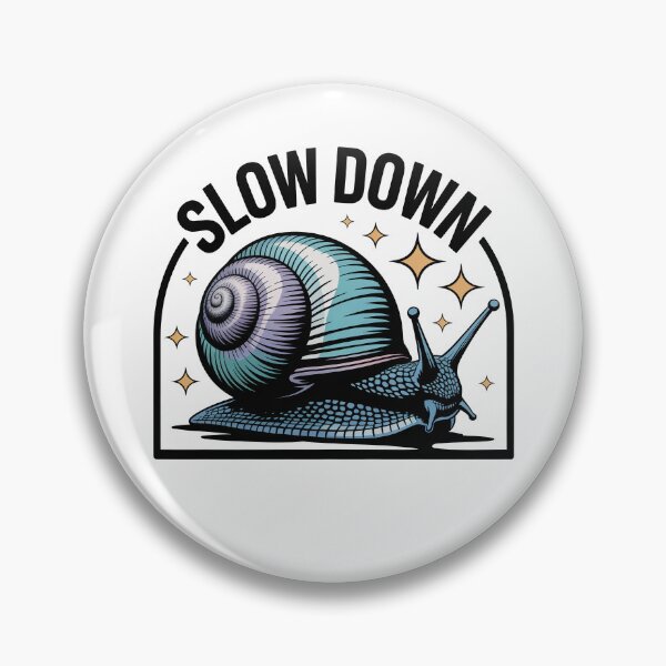Item preview, Slow down designed and sold by PixelPack Design.