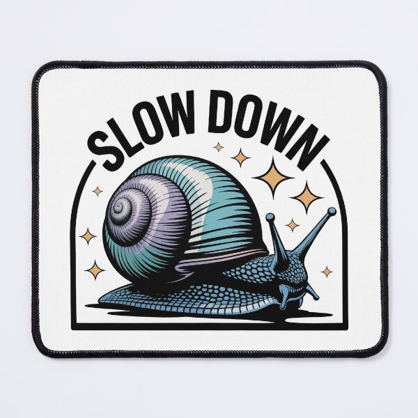 Item preview, Slow down designed and sold by PixelPack Design.