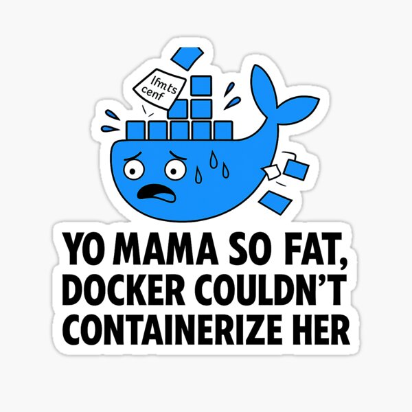 Artikel-Vorschau von Deine Mama ist so fett, Docker ist in Panik geraten, designt und verkauft von SoftwareStickers.