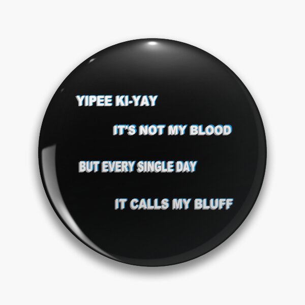 Item preview, Yippe kiyay designed and sold by Mysterious Goose .