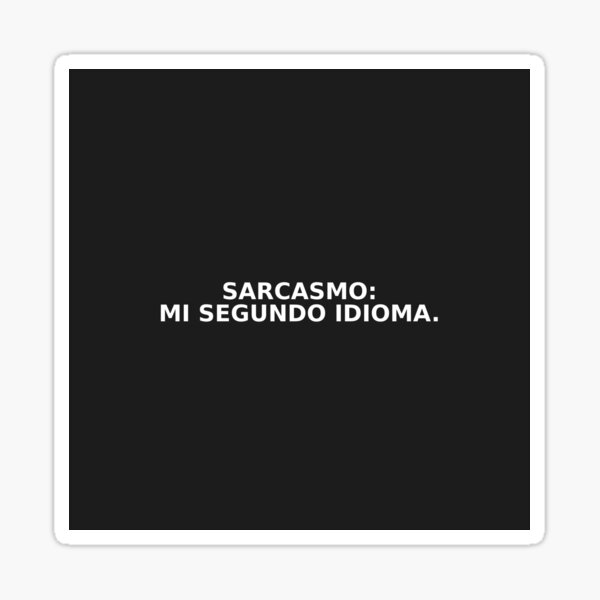 Item preview, Sarcasm: My Second Language designed and sold by Rednbida – Mente rica, estilo brutal..