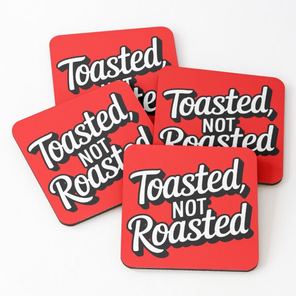 Item preview, Toasted Not Roasted designed and sold by Bliss Find And Design.