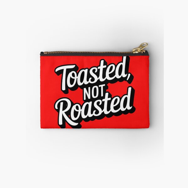 Item preview, Toasted Not Roasted designed and sold by Bliss Find And Design.