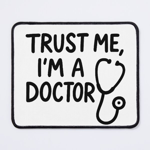 Item preview, Trust me I’m a doctor designed and sold by FarieArt.