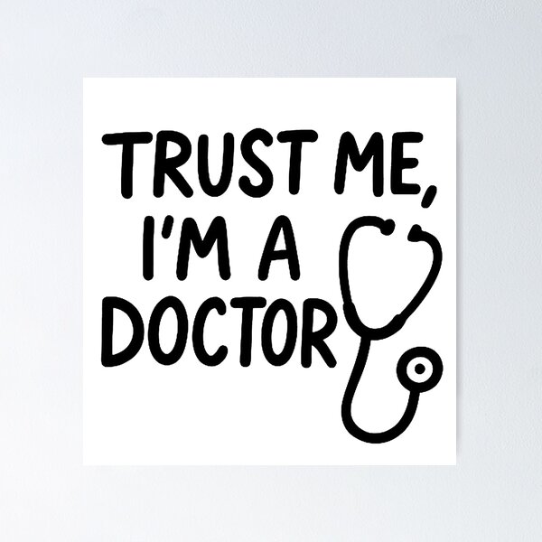 Item preview, Trust me I’m a doctor  designed and sold by FarieArt.