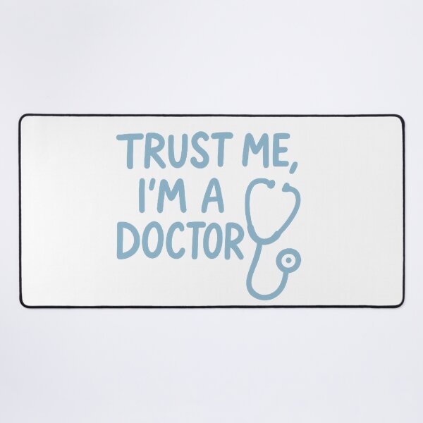Item preview, Trust me I’m a doctor designed and sold by FarieArt.
