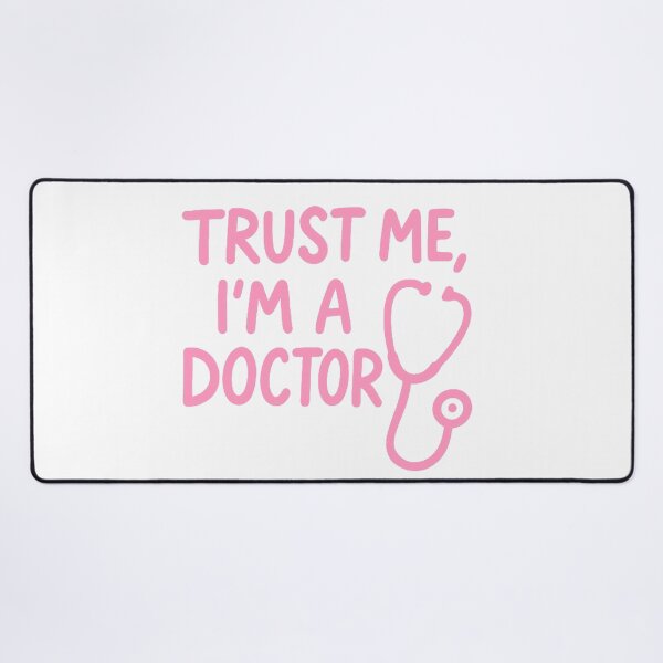 Item preview, Copy of Trust me I’m a doctor designed and sold by FarieArt.