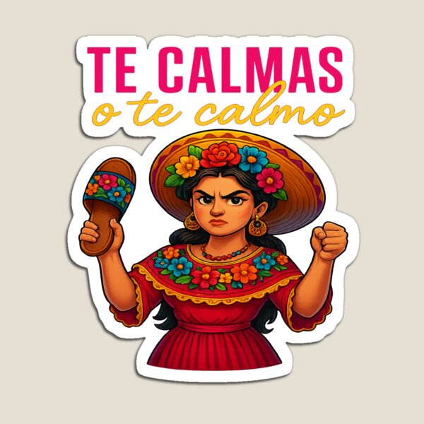Item preview, Te Calmas o Te Calmo | Fierce Latina Chancla Design designed and sold by Mi Clase Divertida.