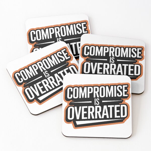 Item preview, Confident Mindset Compromise is Overrated  designed and sold by Bliss Find And Design.