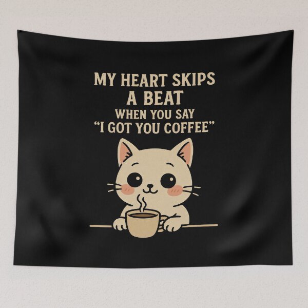 Item preview, My Heart Skips A Beat When You Say "I Got You Coffee" designed and sold by DemureArtsy.