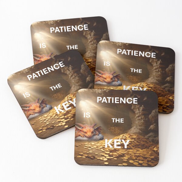 Item preview, PATIENCE IS THE KEY designed and sold by Kendrix99.