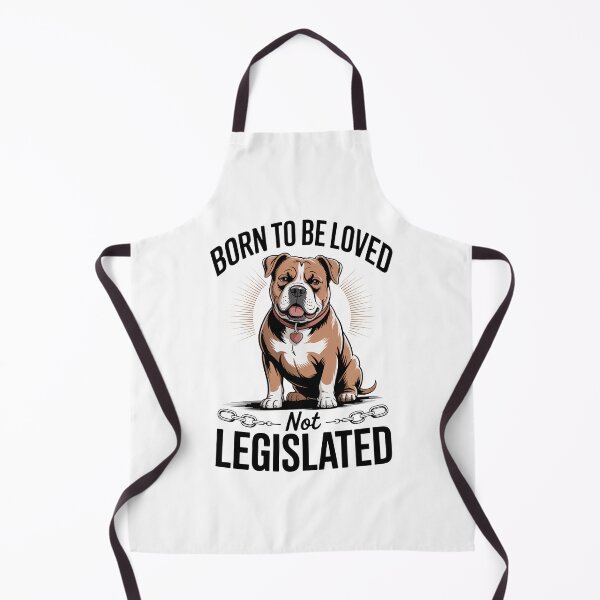 Item preview, XL bully, Born to be loved not legislated designed and sold by InkInduldge.
