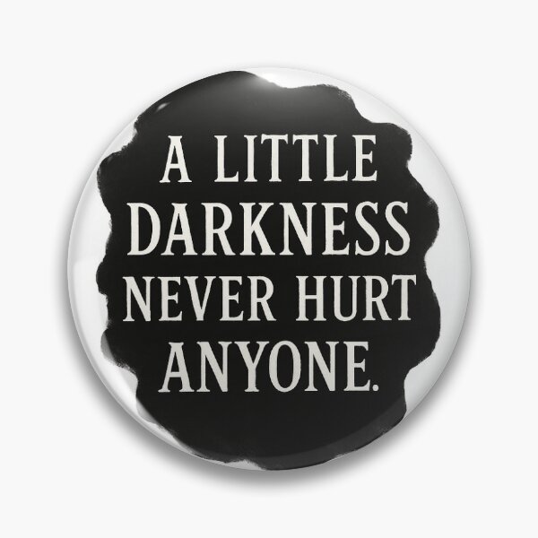 Item preview, A Little Darkness Never Hurt Anyone Sticker  designed and sold by Drama&Doodles.