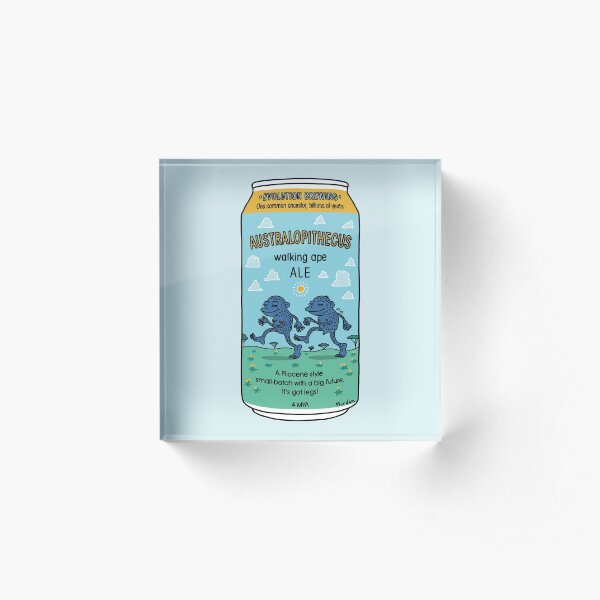Evolution Brewing Australopithecus Walking Ape Ale Acrylic Block