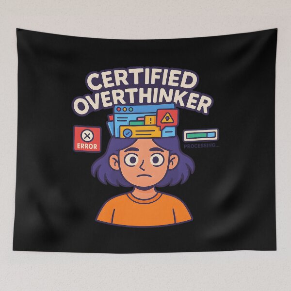 Item preview, Certified Overthinker Processing Thoughts designed and sold by MysticArtisan.