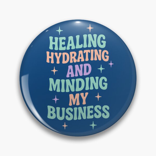 Item preview, Healing Hydrating Minding My Business Quote Design designed and sold by tinytwist.