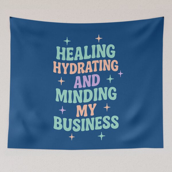 Item preview, Healing Hydrating Minding My Business Quote Design designed and sold by tinytwist.