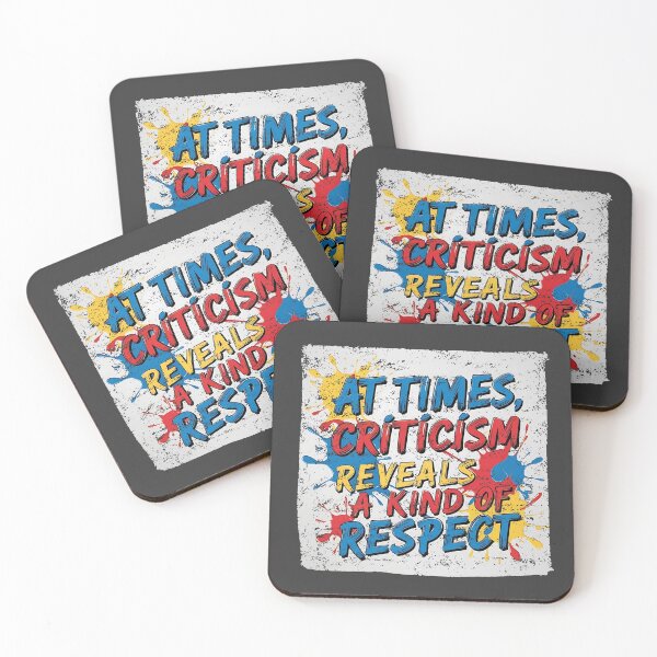 Item preview, At Times, Criticism Reveals a Kind of Respect designed and sold by TestudoDesign.