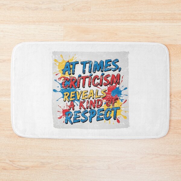 Item preview, At Times, Criticism Reveals a Kind of Respect designed and sold by TestudoDesign.