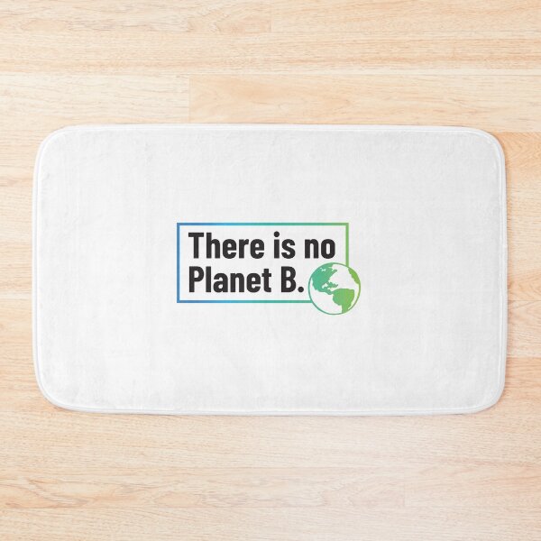 Item preview, There Is No Planet B - Climate Change Awareness Design designed and sold by CocoCuts.