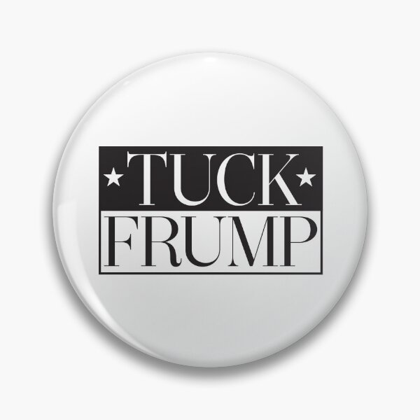 Item preview, TUCK FRUMP - Political Satire Design | Bold Statement on Trump designed and sold by CocoCuts.