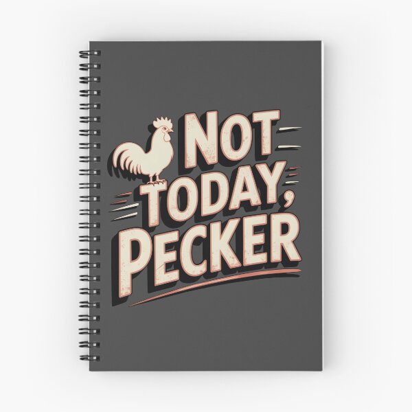 Item preview, Not Today Pecker designed and sold by AniArtPL.