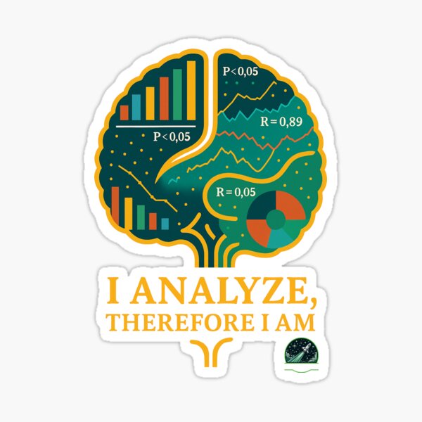 I Analyze, therefore I am Sticker