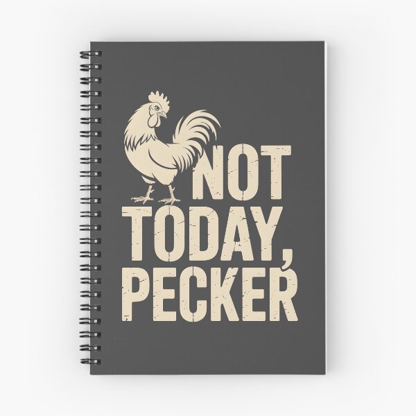 Item preview, Not Today Pecker designed and sold by AniArtPL.