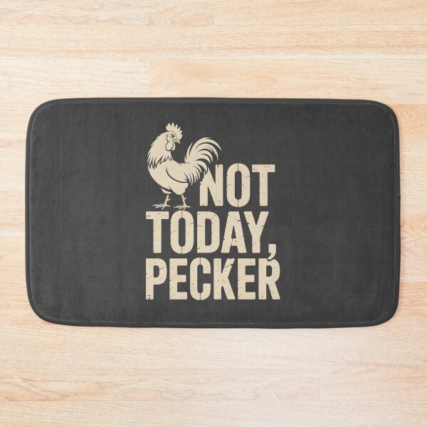 Item preview, Not Today Pecker designed and sold by AniArtPL.