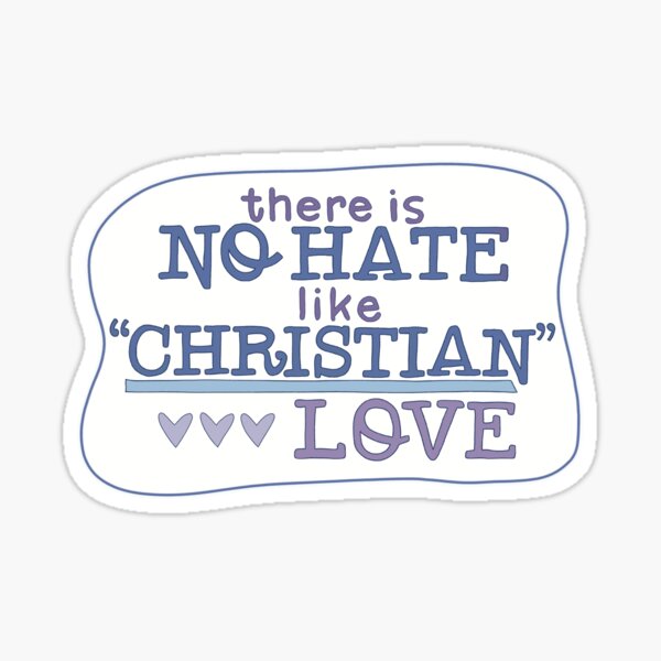Item preview, no hate like christian love designed and sold by littlebitofedesign.