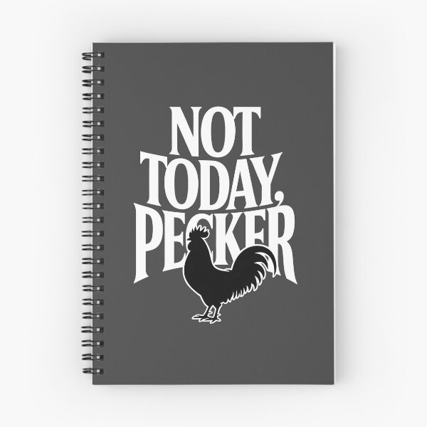 Item preview, Not Today Pecker designed and sold by AniArtPL.