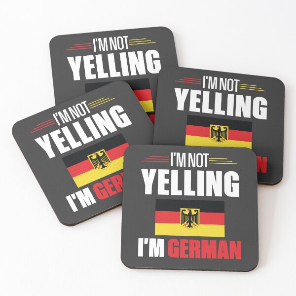 Item preview, I'm Not Yelling I'm German designed and sold by MasartDesigns.