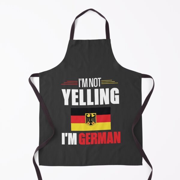 Item preview, I'm Not Yelling I'm German designed and sold by MasartDesigns.