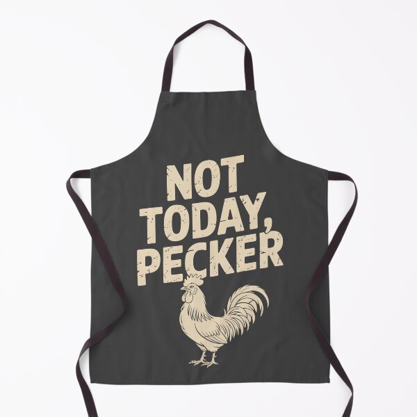 Item preview, Not Today Pecker designed and sold by AniArtPL.