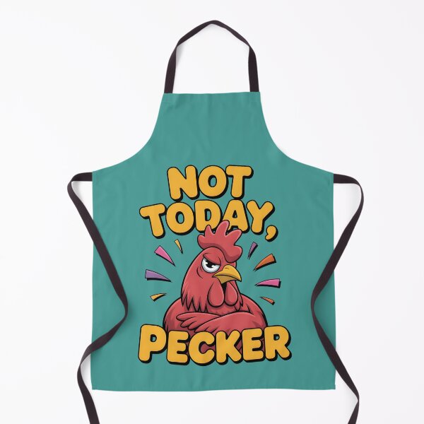 Item preview, Not Today Pecker designed and sold by AniArtPL.