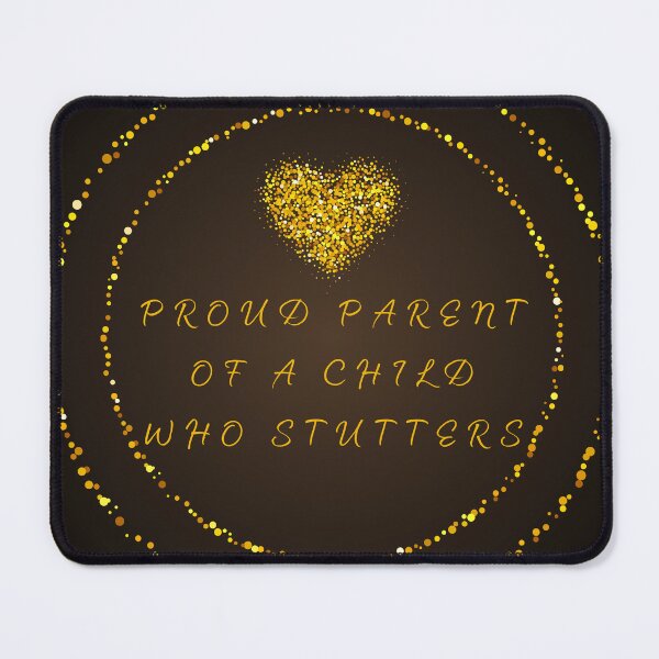 Item preview, Proud Parent of A Child Who Stutters designed and sold by Stutteringsista.