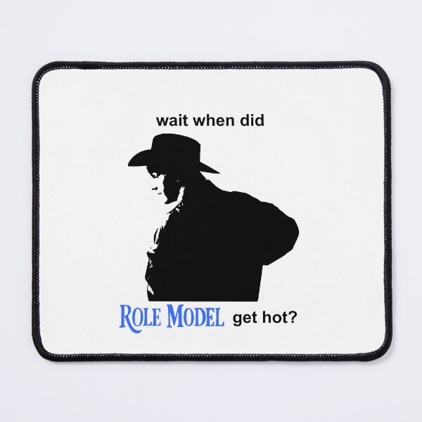 Item preview, wait, when did Role Model get hot? designed and sold by DhriegoStudio.