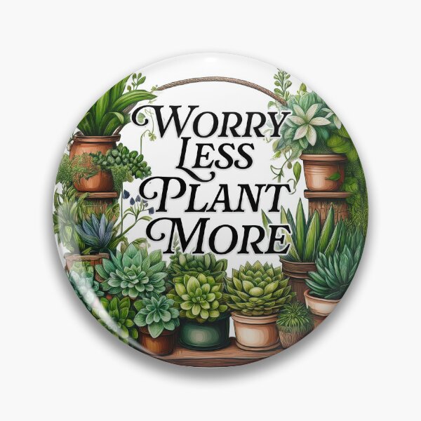 Item preview, Worry Less, Plant More – Succulent & Houseplant Lover Quote designed and sold by AmaJoy Designs .