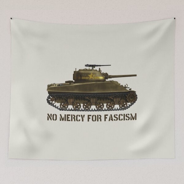 Item preview, Sherman Tank - No Mercy for Fascism designed and sold by Thelittlelord.