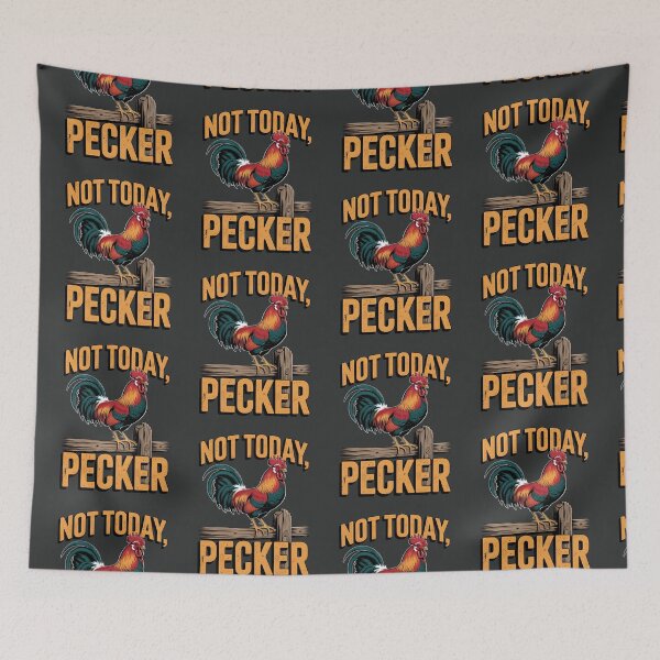 Item preview, Not Today Pecker designed and sold by AniArtPL.