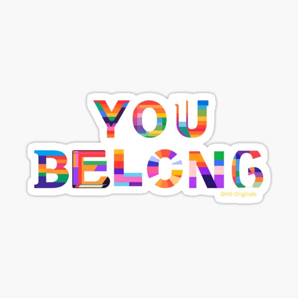 Item preview, LGBTQ+: You Belong designed and sold by GHG Originals.