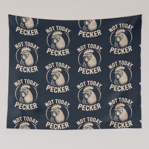 Item preview, Not Today Pecker designed and sold by AniArtPL.