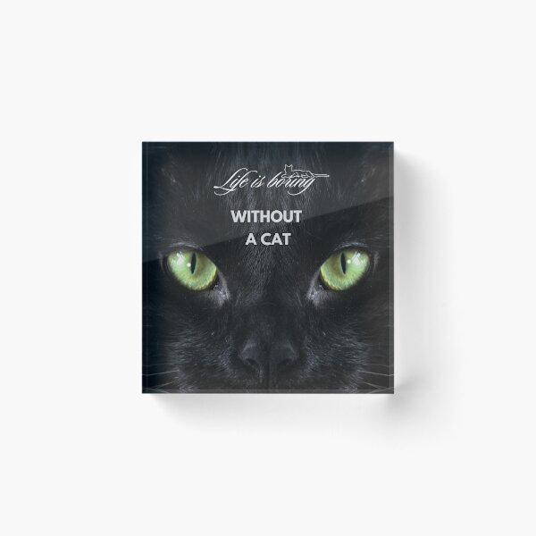 Item preview, Life is boring without a cat designed and sold by Oksanka21.